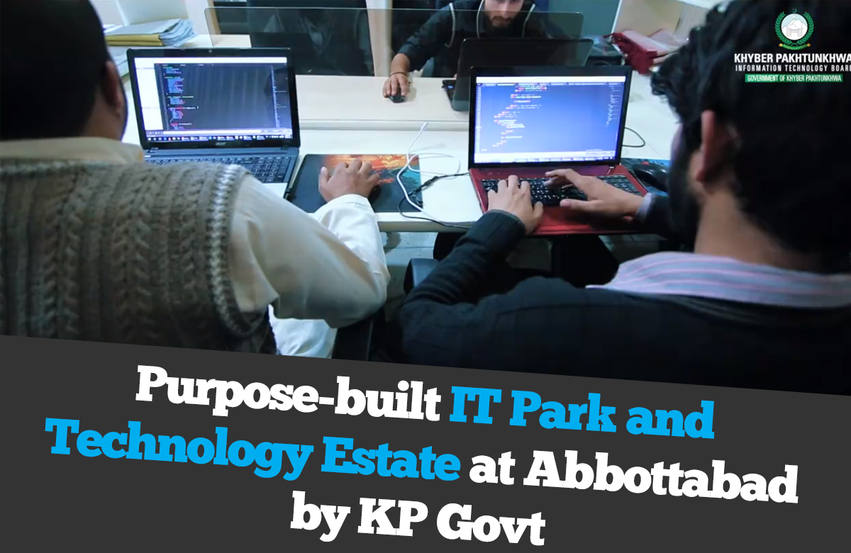 IT Park by KP Govt in Abbottabad. 