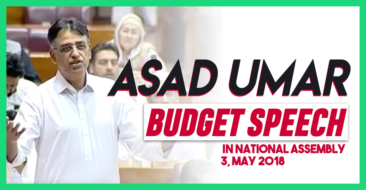 asad-umar-budget-speech-3-may-2018