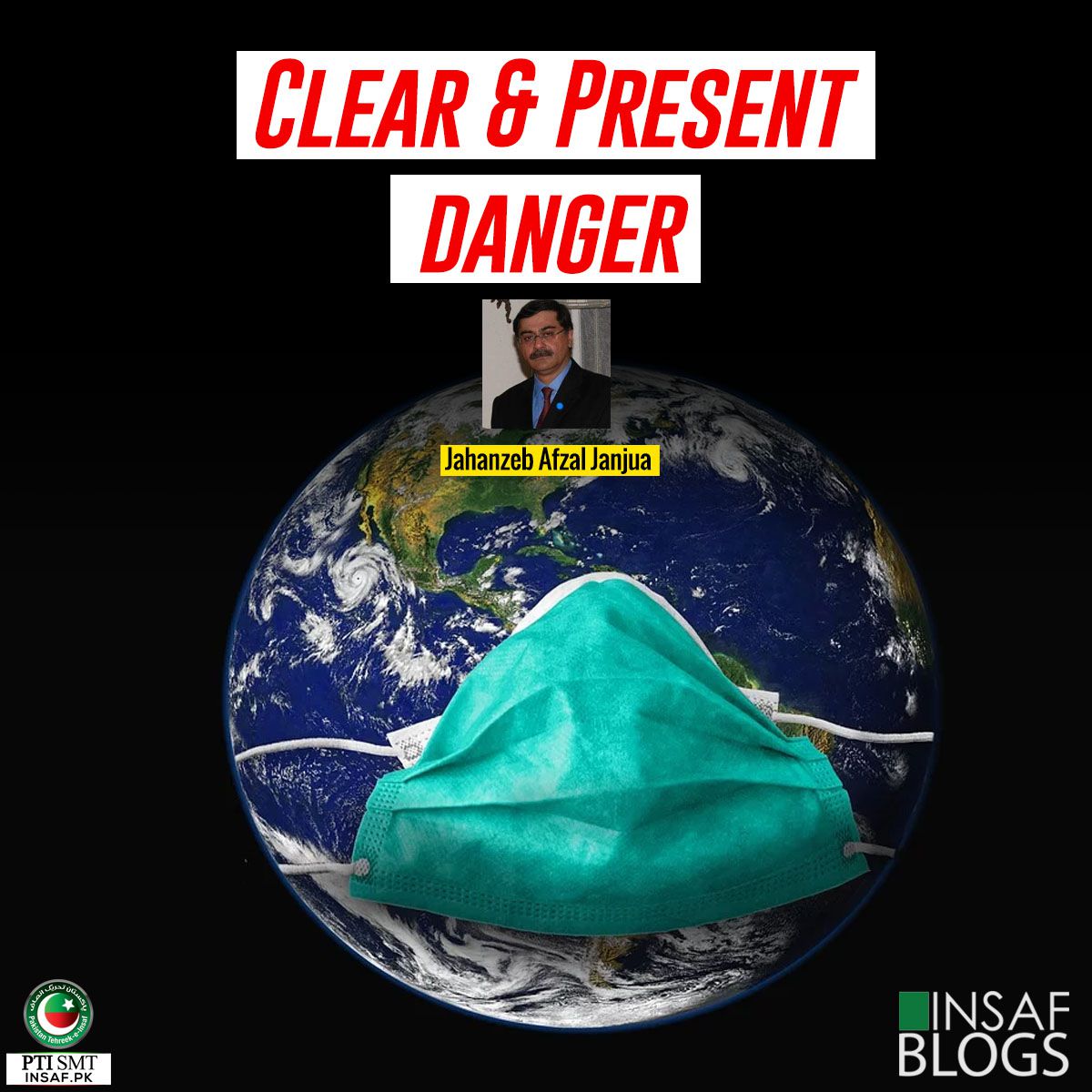 Clear & Present danger Insaf Blog