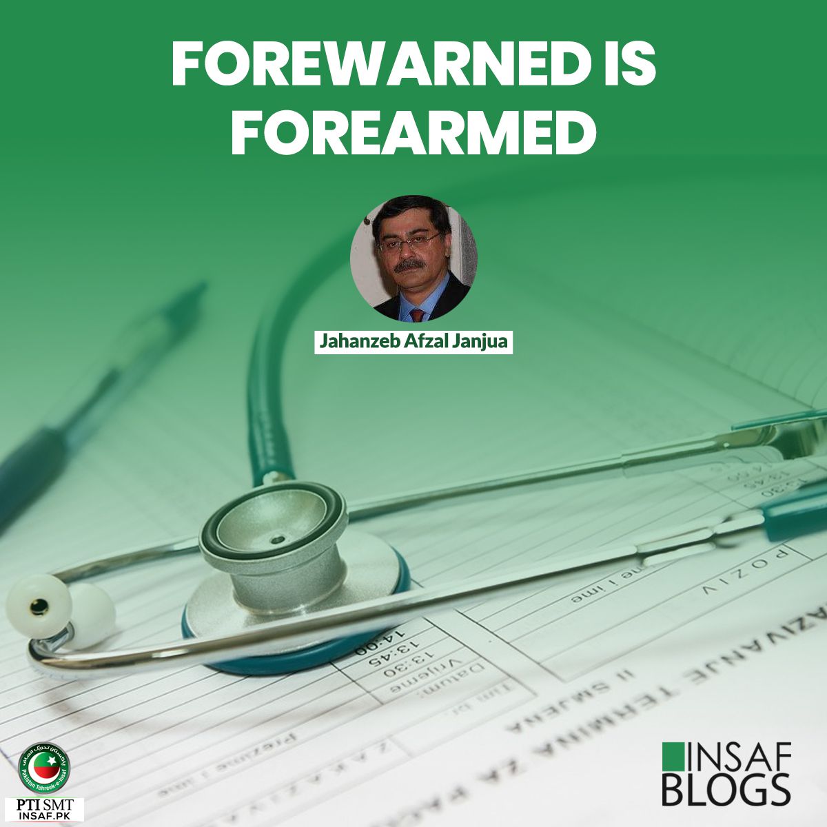 FOREWARNED IS FOREARMED Insaf Blog.