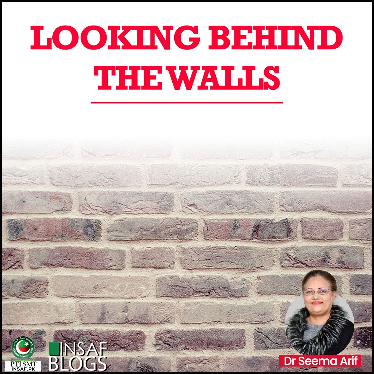 looking behind the walls