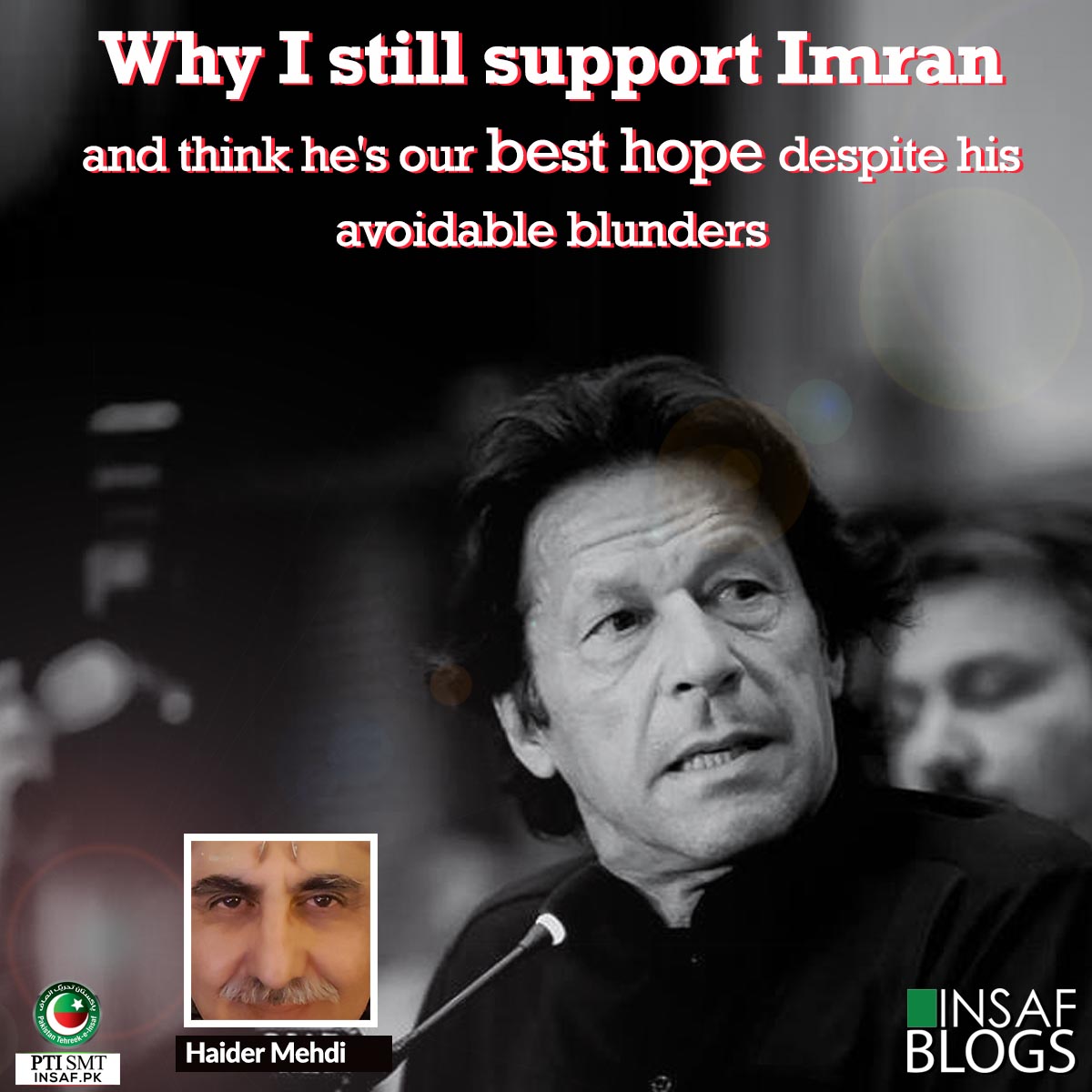 why-still-support-khan-haider-raza